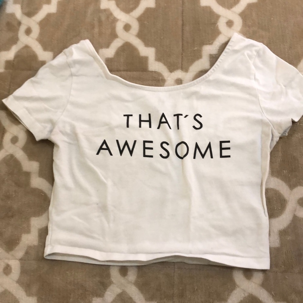 H&M Divided- “That’s Awesome” Crop too